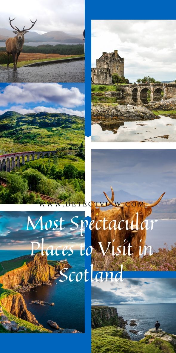 20+ Most Spectacular Places to Visit in Scotland